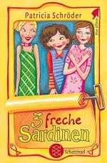 Patricia Schröder: Drei freche Sardinen; Patricia Schröder: Drei freche Sardinen;