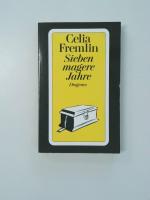 Celia Fremlin: Sieben magere Jahre Roman