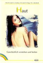 Haut ganzheitlich verstehen und heilen ;