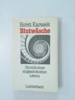 Blutwäsche Chronik e. eingeschränkten Lebens