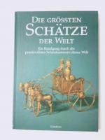 Autorenkollektiv: Die grössten Schätze d