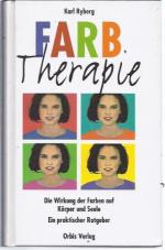 Karl unbekannt: Farbtherapie Die Wirkung