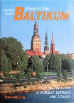 Michael Welder: Reise in das Baltikum: A