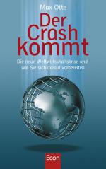Max Otte: Der Crash kommt: Die neue Welt