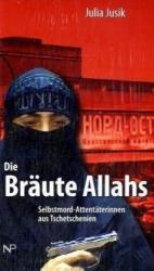 Julia Jusik: Die Bräute Allahs: Selbstmo