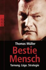 Thomas Müller: Bestie Mensch: Tarnung - 