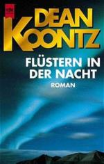 Koontz, Dean R.: Flüstern in der Nacht :