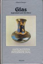 Glas. Sonderausgabe. Jugendstil und Art Deco Jugendstil u. Art Deco