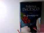 Federica DeCesco: Die Traumjägerin Roman Federica DeCesco: Die Traumjägerin Roman