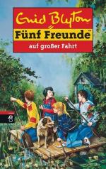 Bd. 10. Fünf Freunde auf großer Fahrt [aus dem Engl. von Erika Honolka]