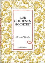 Zur goldenen Hochzeit: Alle guten Wünsche (Der rote Faden) Alle guten Wünsche