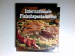 Internationale Fleischspezialitäten : üb
