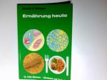 Schlieper, Cornelia A.: Ernährung heute. Schlieper, Cornelia A.: Ernährung heute.