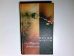 Bruno Martin: Intelligente Evolution. Sp