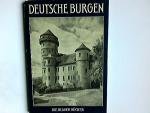 Deutsche Burgen und feste Schlösser. Text von Wilhelm Pinder / Die Blauen Bücher