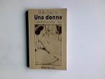 Sibilla Aleramo: Una donna : Geschichte Sibilla Aleramo: Una donna : Geschichte