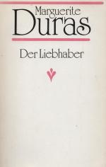 Marguerite Duras: Der Liebhaber Margueri