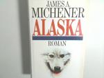 Michener, James A.: Alaska James A. Mich Michener, James A.: Alaska James A. Mich