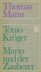 Mann, Thomas (Verfasser): Tonio Kröger; Mann, Thomas (Verfasser): Tonio Kröger;