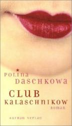 Daschkowa., Polina (Verfasser) und Aus d Daschkowa., Polina (Verfasser) und Aus d
