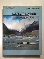 Trobitzsch, Jörg (Verfasser): Naturwunde Trobitzsch, Jörg (Verfasser): Naturwunde