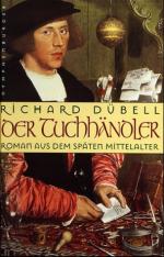 Richard Dübell: Der Tuchhändler : Roman 