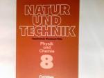 Natur und Technik; Teil: Physik und Chemie 8. Hauptschule Rheinland-Pfalz.