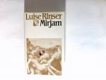 Luise Rinser: Mirjam.
