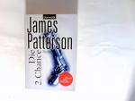 James Patterson: Die 2. Chance : Thrille