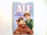 Alf   Hallo, da bin ich