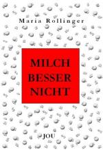 Milch besser nicht : ein kritisches Lesebuch.