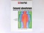 Helmut Oberritter: Gesund abnehmen : Sch Helmut Oberritter: Gesund abnehmen : Sch