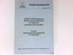 Wasseraufbereitungstechnik für Ingenieure : DVGW, Dt. Verein d. Gas- u. Wasserfaches e.V. / Fortbildungskurs Wasserversorgungstechnik für Ingenieure und Naturwissenschaftler: DVGW-Fortbildungskurse Wasserversorgungstechnik für Ingenieure und Naturwissenschaftler ; Kurs 6; Deutscher Verein des Gas- und Wasserfaches: DVGW-Schriftenreihe / Wasser Nr. 206.