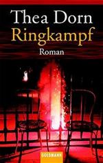 Dorn, Thea (Verfasser): Ringkampf : Roma