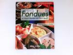 Antje Grüner: Fondues : so macht Kochen 