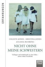 Jones, Celeste, Kristina Jones und Juli Jones, Celeste, Kristina Jones und Juli