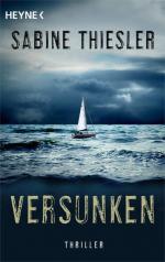 Sabine Thiesler: Versunken: Thriller Thr