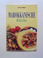 Wilson Anne: Marokkanische Küche [Übers.