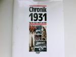 Chronik 1931 : Tag für Tag in Wort und Bild