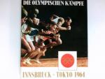 Die olympischen Kämpfe Innsbruck, Tokyo 1964 : [Zeichn.: Béla Szepes]