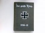 Der große Krieg, Band 2 : Heft 7-12. Eine Chronik von Tag zu Tag ; Urkunden, Depeschen und Berichte der Frankfurter Zeitung.