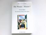 Die Wende - Wandel? : Buch 1., Der Stimmton klingt nach Lieben. Signiert vom Autor.