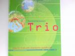 Trio Atlas : Rheinland-Pfalz, Saarland : Atlas für Erdkunde, Geschichte, Sozialkunde.