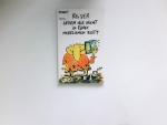 Leben wir nicht in einer herrlichen Zeit? : Dt. Texte von Marlyse Letulé-Mielsch / Knaur ; 2760 : Humor.