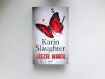 Letzte Worte : Thriller. Aus dem Amrikanischen von Klaus Berr.