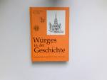 Würges in der Geschichte : Karl-Heinz Braun ; Erich Müller. Hrsg. vom Magistrat d. Stadt Bad Camberg / Schriftenfolge Goldener Grund ; Nr. 26