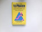 Testknacken leichtgemacht : für alle, die sich bewerben ; der praxisnahe Wegweiser durchs Testdickicht. Mit einem Gehirnjogging von Victor Serebriakoff.