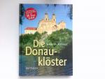 Martin Posselt: Die Donauklöster : [das 