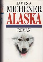 James A. Michener: Alaska.