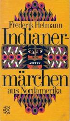 Frederik Hetmann: Indianermärchen aus No Frederik Hetmann: Indianermärchen aus No